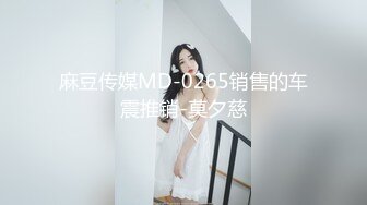 [MP4]STP26436 全网商K偷拍独家 2000包间干漂亮小姐姐 前凸后翘浪劲十足 沙发高跟啪啪激情无限 VIP0600